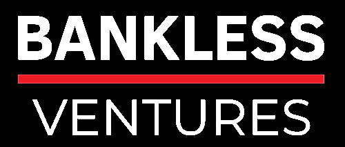Bankless. Ventures